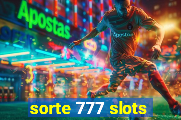 sorte 777 slots